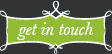 Get in touch
